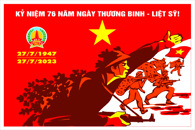 Kỷ niệm 76 năm Ngày Thương Binh Liệt sỹ! (27/7/2047 - 27/7/2023)